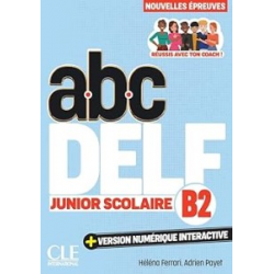 ABC DELF Junior scolaire 3e edition B2 Livre