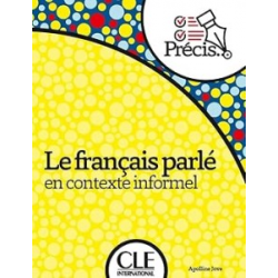 Precis Le français parlé en contexte informel A2 Livre