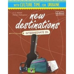 New Destinations Intermediate B1 Culture Time for Ukraine