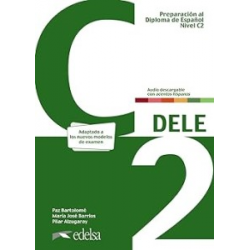 Preparación al DELE C2 Libro del alumno + audio descargable Nueva edición